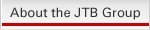 About the JTB Group